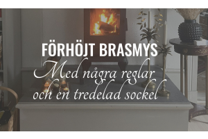 Förhöjt brasmys - Ge din kamin en upphöjd plats